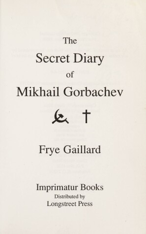 Book cover for The Secret Diary of Mikhail Gorbachev