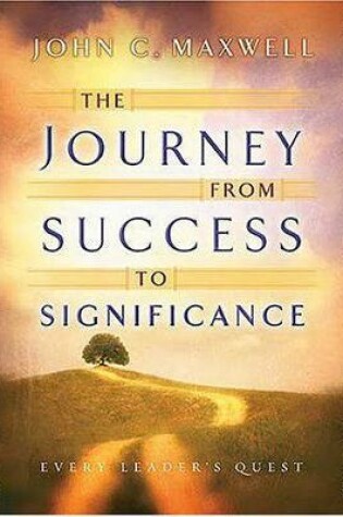 Cover of The Journey from Success to Significance