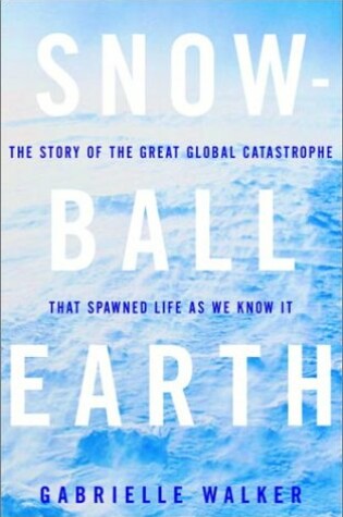 Cover of Snowball Earth