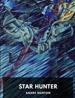Book cover for Star Hunter illustrated