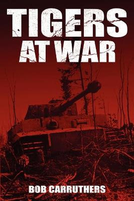 Book cover for Tigers At War