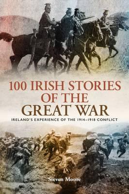 Book cover for 100 Irish Stories of the Great War