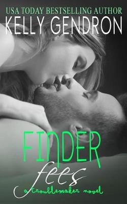 Book cover for Finder Fees (a Troublemaker Novel)