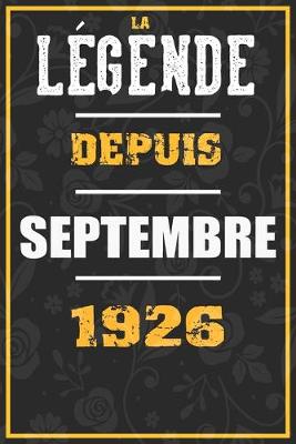 Book cover for La Legende Depuis SEPTEMBRE 1926