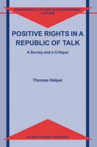 Cover of Positive Rights in a Republic of Talk