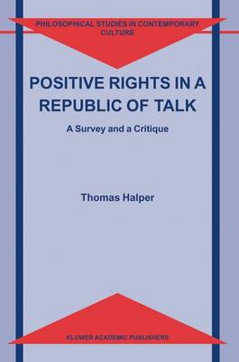 Cover of Positive Rights in a Republic of Talk