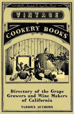 Book cover for Directory Of The Grape Growers And Wine Makers Of California