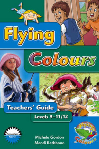 Cover of Flying Colours Blue Level 9-11/12 Teachers' Guide