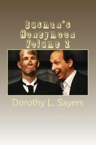 Cover of Busman's Honeymoon Volume 2