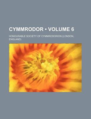 Book cover for Cymmrodor (Volume 6 )