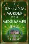 Book cover for A Baffling Murder at the Midsummer Ball