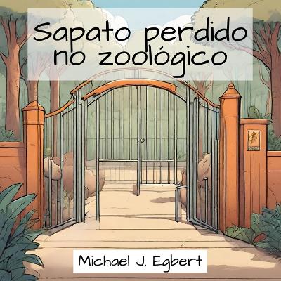 Book cover for Sapato perdido no zool�gico