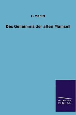 Cover of Das Geheimnis Der Alten Mamsell