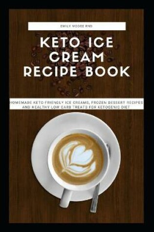 Cover of Keto Ice Cream Recipe Book