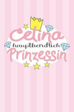 Cover of Celina - hauptberuflich Prinzessin