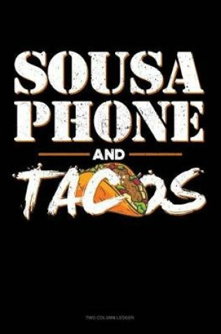 Cover of Sousaphone and Tacos