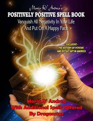 Book cover for Maria D' Andrea's Positively Positive Spell Book