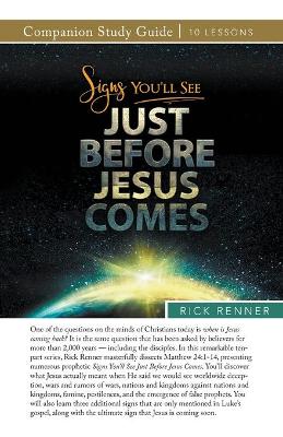 Book cover for Signs You'll See Just Before Jesus Comes Study Guide