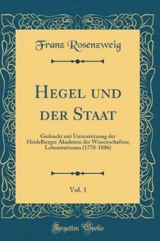Cover of Hegel Und Der Staat, Vol. 1