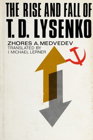 Cover of Rise and Fall of T.D.Lysenko