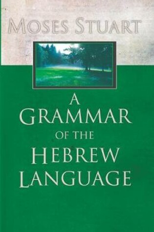 Cover of A Grammar of the Hebrew Language