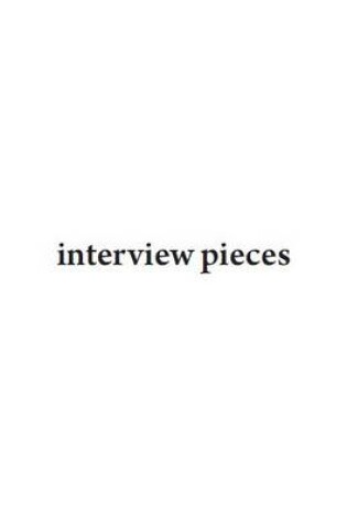 Cover of Interview Pieces