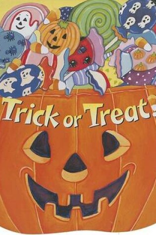 Cover of Trick or Treat!