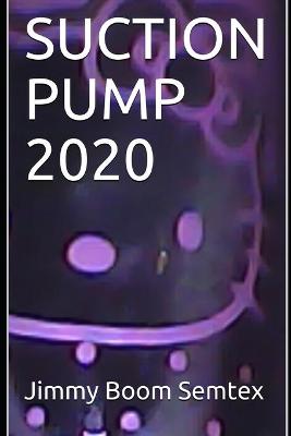 Book cover for Suction Pump 2020