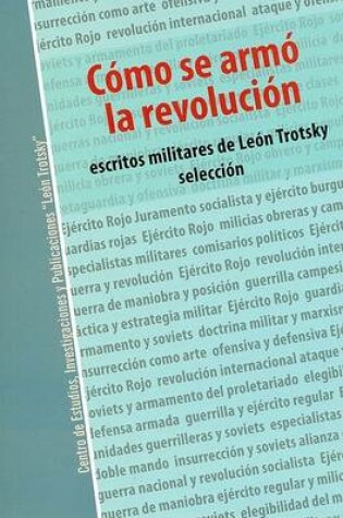 Cover of Como Se Armo La Revolucion