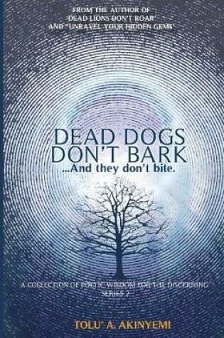 Cover of Dead Dogs Don't Bark