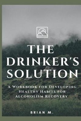Book cover for The Drinker's Solution