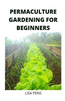 Book cover for Permaculture Gardening for Beginners