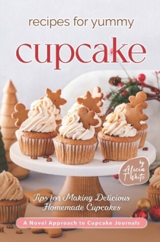 Cover of Recipes for Yummy Cupcakes