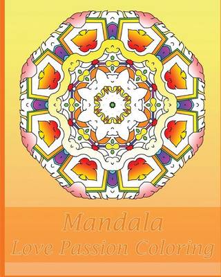 Book cover for Love Passion Mandala Coloring