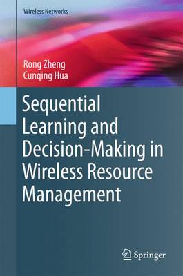 Book cover for Sequential Learning and Decision-Making in Wireless Resource Management