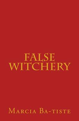 Book cover for False Witchery