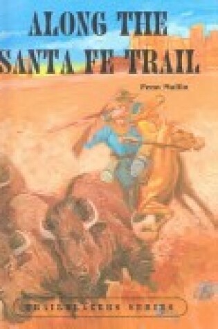 Cover of Along the Santa Fe Trail