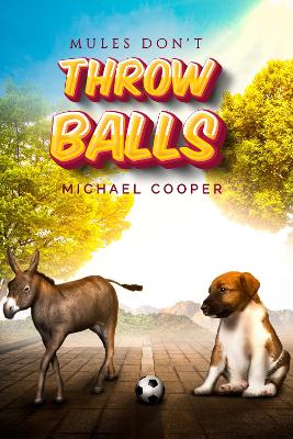 Book cover for Mules don't throw Balls