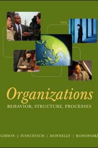 Cover of Organizations: Behavior, Structure, Processes