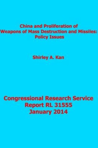 Cover of China and Proliferation of Weapons of Mass Destruction and Missiles