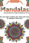 Book cover for Mandalas Coloring Book For Adults & Beginners Vol 2