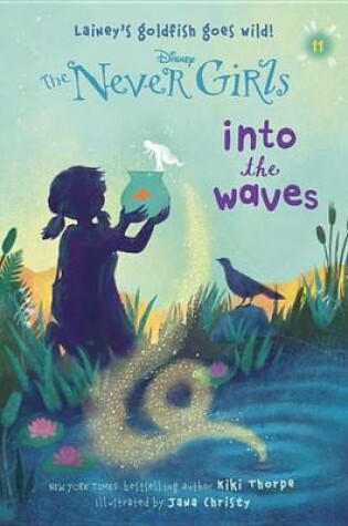 Cover of Never Girls #11: Into the Waves (Disney: The Never Girls)