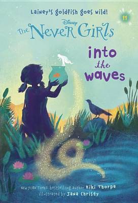 Book cover for Never Girls #11: Into the Waves (Disney: The Never Girls)