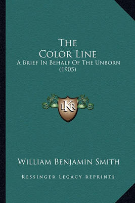 Book cover for The Color Line the Color Line