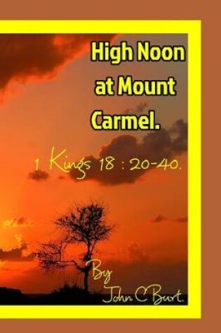 Cover of High Noon at Mount Carmel.