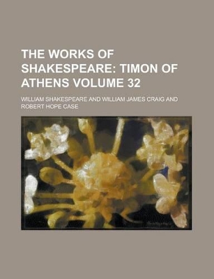 Book cover for The Works of Shakespeare Volume 32