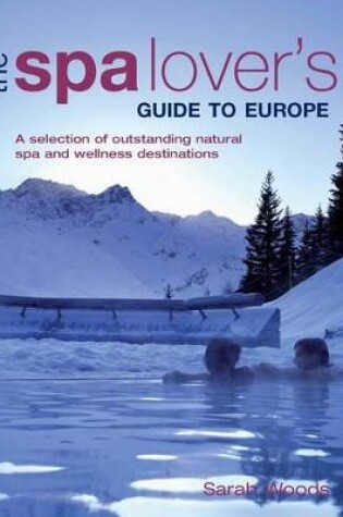 Cover of The Spa Lover's Guide to Europe