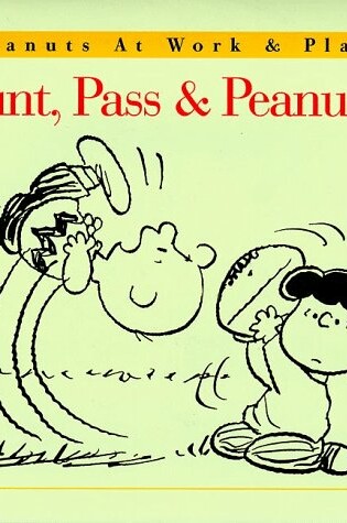 Cover of Punt, Pass, and Peanuts