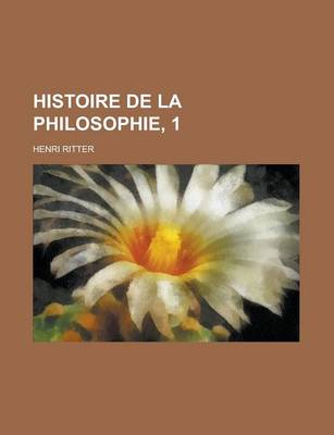 Book cover for Histoire de La Philosophie, 1