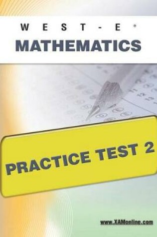 Cover of West-E Mathematics Practice Test 2